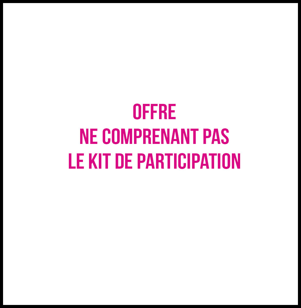 Ticket gratuit Enfant Participant Kit